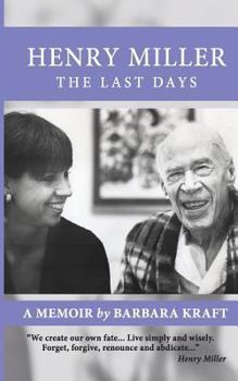 Paperback Henry Miller: The Last Days: A Memoir Book