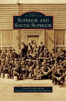 Superior and South Superior - Book  of the Images of America: Wyoming