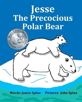 Paperback Jesse the Precocious Polar Bear Book