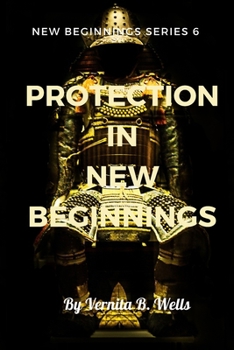 Paperback Protection in New Beginnings: New Beginnings Series 6 Book