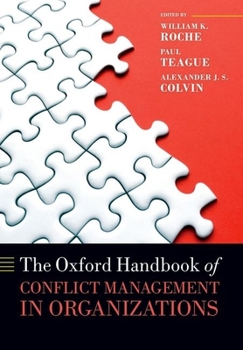 Paperback The Oxford Handbook of Conflict Management in Organizations Book