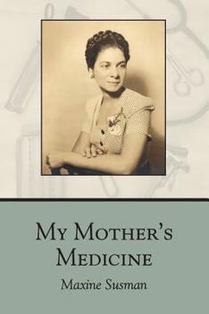 Paperback My Mother's Medicine: poems Book