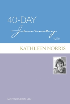 Paperback 40-Day Journey with Kathleen Norris Book