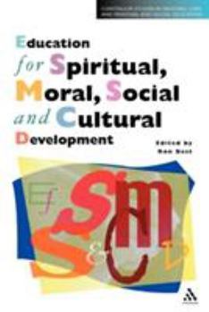 Paperback Education for Spiritual, Moral, Social and Cultural Development Book