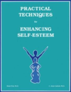 Paperback Practical Techniques for Enhancing Self-Esteem Book