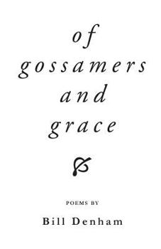 Paperback Of gossamers and grace Book