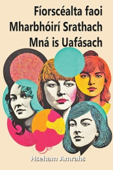 Fíorscéalta faoi Mharbhóirí Srathach Mná is Uafásach