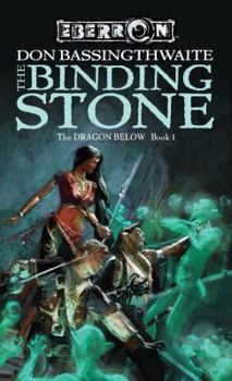 The Binding Stone (Eberron: The Dragon Below, #1) - Book  of the Eberron