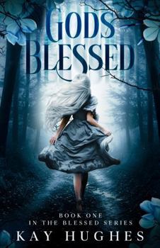 Paperback Gods Blessed (The Blessed) Book