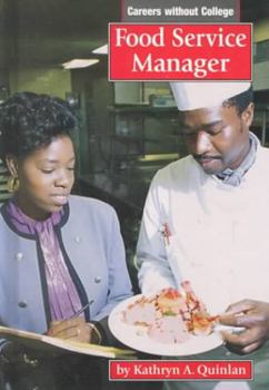 Hardcover Food Service Manager (Careers Without College) Book