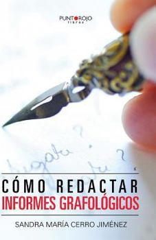 Paperback Cómo redactar informes grafológicos (Spanish Edition) [Spanish] Book
