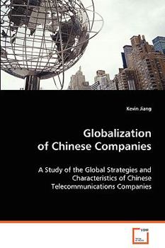 Paperback Globalization of Chinese Companies Book