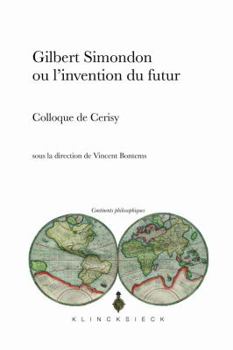 Paperback Gilbert Simondon or the Invention of the Future [French] Book