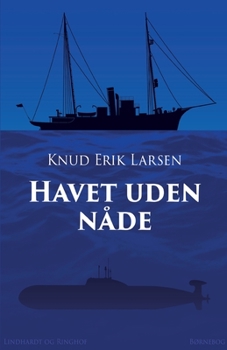 Paperback Havet uden n?de [Danish] Book