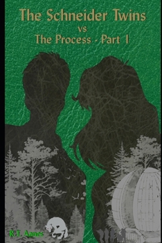 Paperback The Schneider Twins vs The Process - Book 1: a survival conspiracy series Book