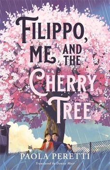 Paperback FILIPPO, ME AND THE CHERRY TREE Book