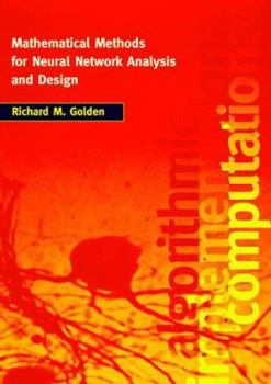 Hardcover Mathematical Methods for Neural Network Analysis and Design Book