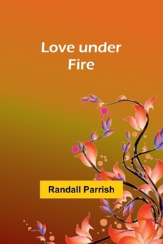 Paperback Love under Fire Book