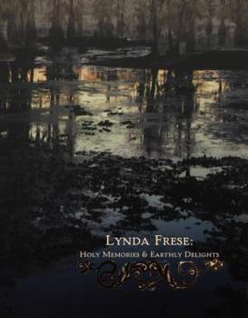 Paperback Lynda Frese: Holy Memories & Earthly Delights Book