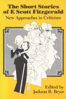 Paperback The Short Stories of F. Scott Fitzgerald: New Approaches in Criticism Book