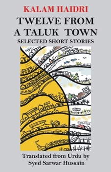 Paperback Twelve from a Taluk Town: Selected Short Stories Book