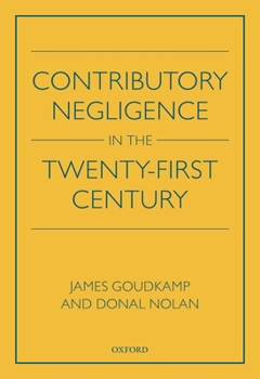 Hardcover Contributory Negligence in the Twenty-First Century Book