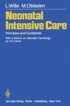 Paperback Neonatal Intensive Care: Principles and Guidelines Book