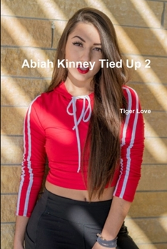 Paperback Abiah Kinney Tied Up 2 Book