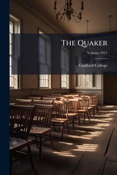 Paperback The Quaker; Volume 1911 Book