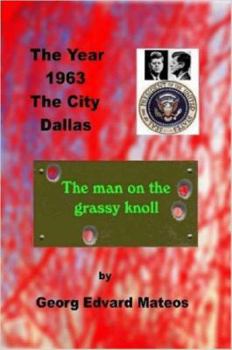 Paperback 1963 Dallas The Man on the Grassy Knoll Book
