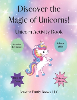 Paperback Discover the Magic of Unicorns! Unicorn Activity Book