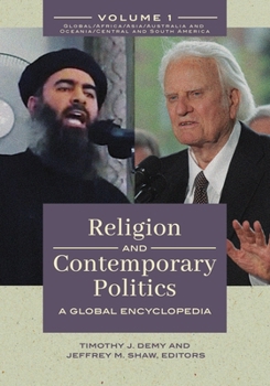 Hardcover Religion and Contemporary Politics: A Global Encyclopedia [2 Volumes] Book