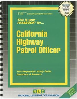 California Highway Patrol Officer: Test Preparation Study Guide Questions & Answers