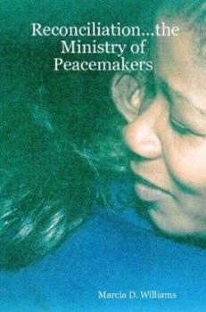 Paperback Reconciliation...the Ministry of Peacemakers Book