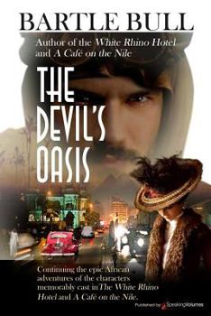 The Devil's Oasis - Book #3 of the Anton Rider