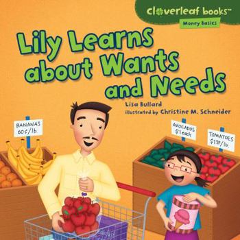 Library Binding Lily Learns about Wants and Needs Book