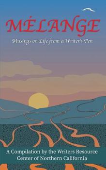 Paperback Melange: Musings on Life from a Writer's Pen Book