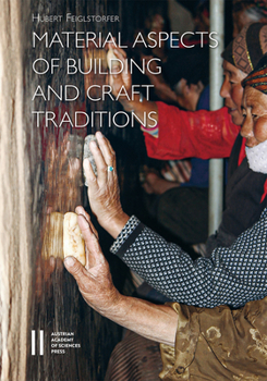 Hardcover Material Aspects of Building and Craft Traditions: Spatial Programme - Building Material - Natural Environment. a Himalayan Case Study Book