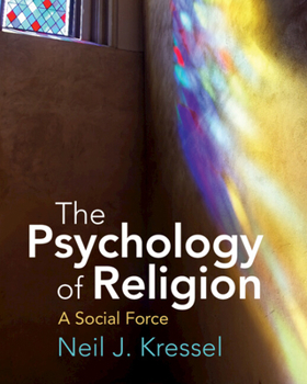 Paperback The Psychology of Religion: A Social Force Book