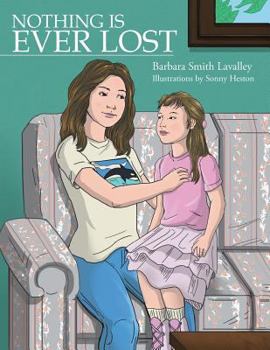 Paperback Nothing Is Ever Lost Book