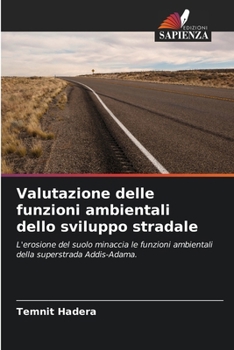 Paperback Valutazione delle funzioni ambientali dello sviluppo stradale [Italian] Book