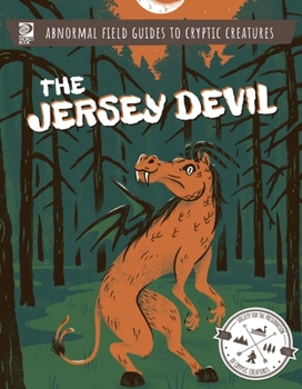 Paperback Abnormal Field Guides to Cryptic Creatures: The Jersey Devil Book