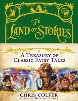 Hardcover The Land of Stories: A Treasury of Classic Fairy Tales Book