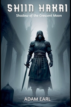 Paperback Shiin Hakai: Shadow of the Crescent Moon Book