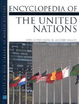Encyclopedia of the United Nations (Facts on File Library of World History) - Book  of the Facts On File Library Of World History