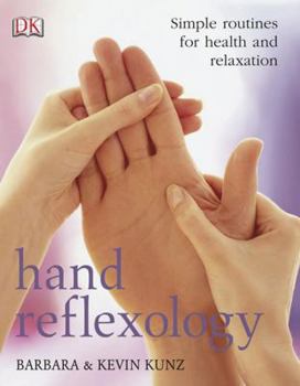 Paperback Hand Reflexology: Simple Routines for Health and Relaxation Book