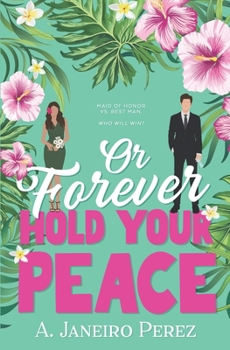 Paperback Or Forever Hold Your Peace Book