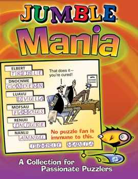 Paperback Jumble Mania: A Collection for Passionate Puzzlers Book