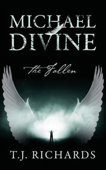 Michael Divine: The Fallen