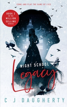 Legacy - Book #2 of the Night School